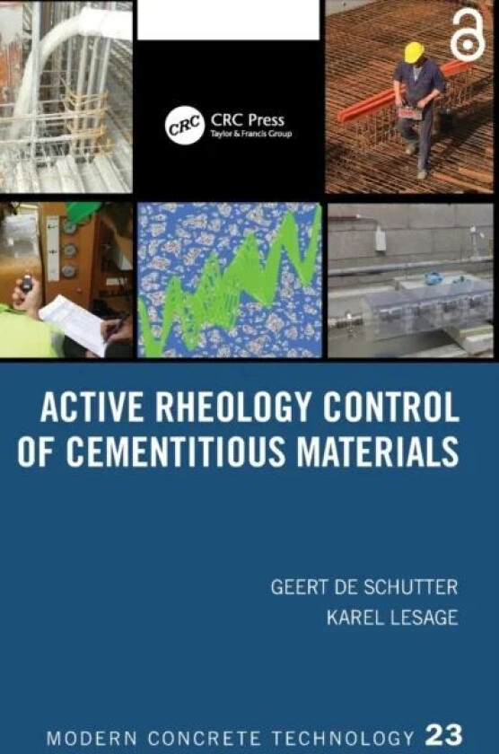 Active Rheology Control of Cementitious Materials av Geert (University of Ghent Belgium) De Schutter, Karel (Ghent University Belgium) Lesage