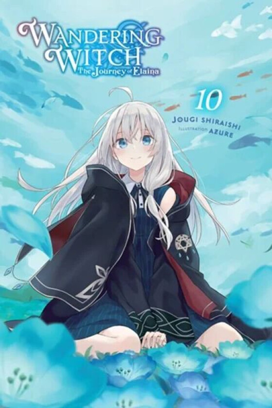 Wandering Witch: The Journey of Elaina, Vol. 10 (light novel) av Jougi Shiraishi