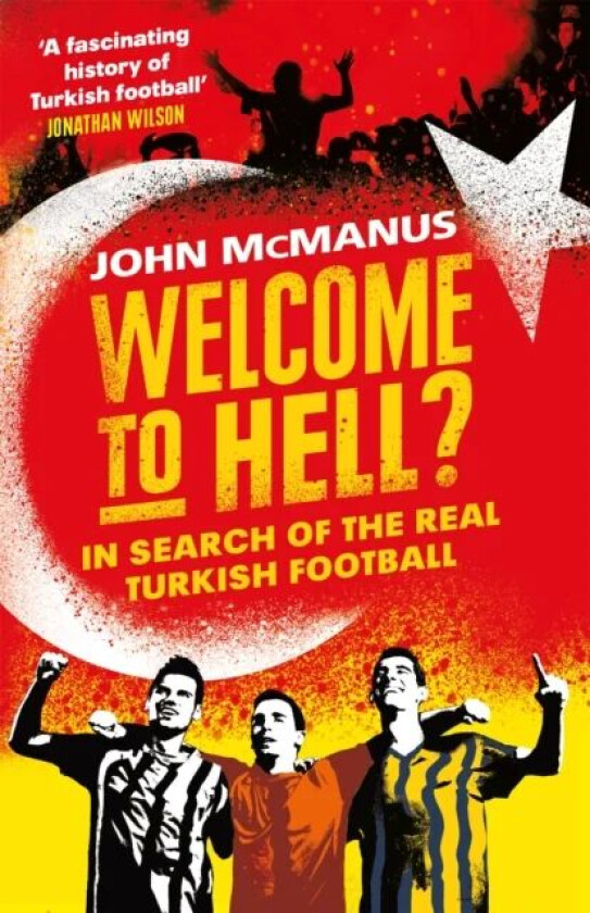 Welcome to Hell? av John McManus