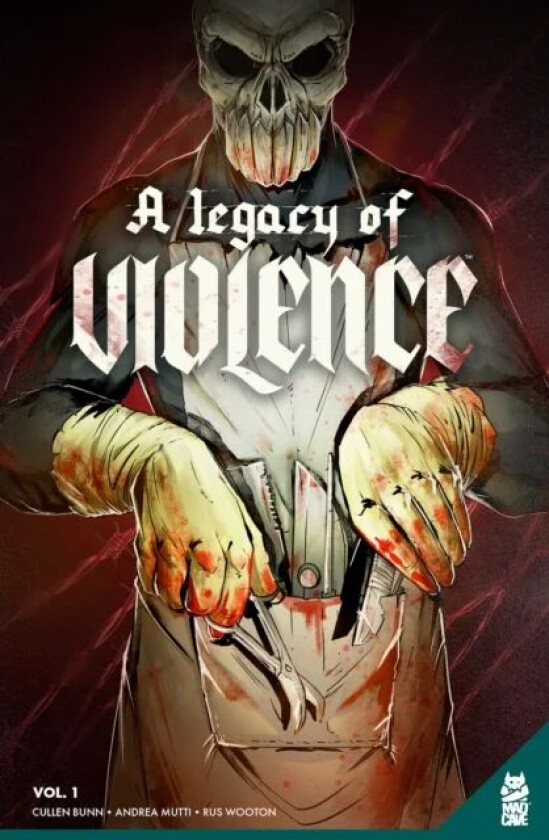 A Legacy of Violence Vol. 1 GN av Cullen Bunn