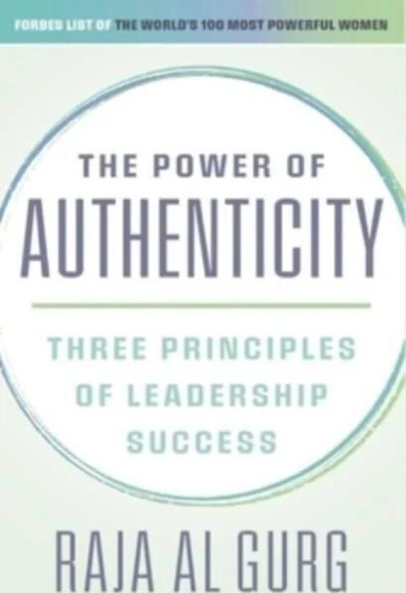 The Power of Authenticity av Raja Al-Gurg