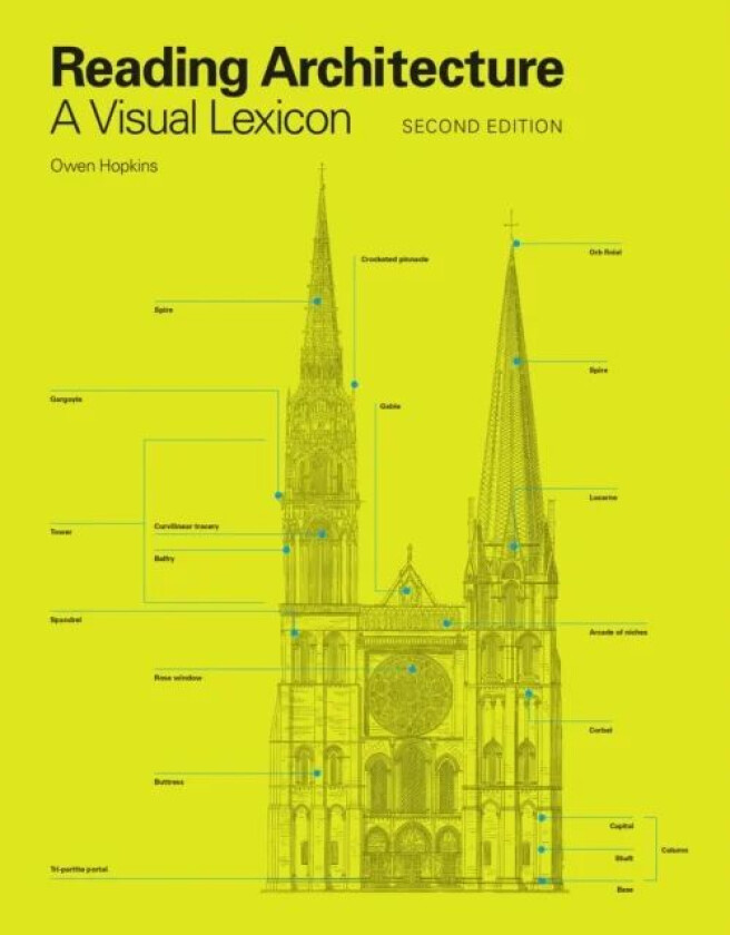 Reading Architecture Second Edition av Owen Hopkins