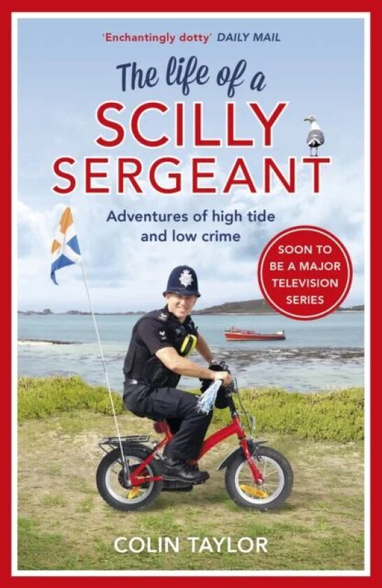The Life of a Scilly Sergeant av Colin Taylor