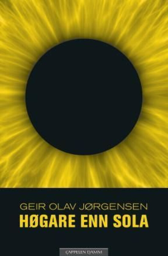 Høgare enn sola av Geir Olav Jørgensen