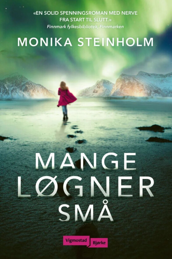 Mange løgner små av Monika Steinholm