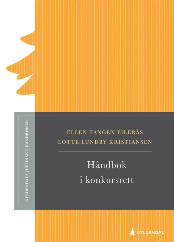 Håndbok i konkursrett av Ellen Tangen Eilerås, Lotte Lundby Kristiansen