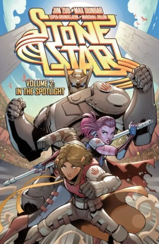 Stone Star Volume 2: In The Spotlight av Jim Zub, Max Dunbar