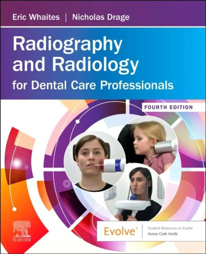 Radiography and Radiology for Dental Care Professionals av ERIC WHAITES