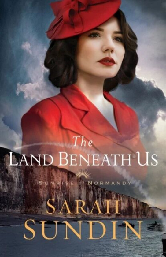 The Land Beneath Us av Sarah Sundin