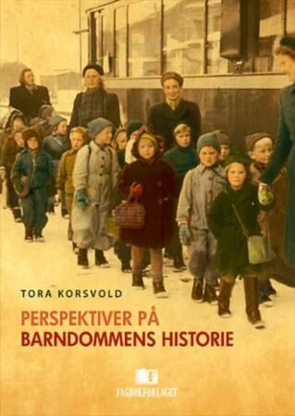 Perspektiver på barndommens historie av Tora Korsvold