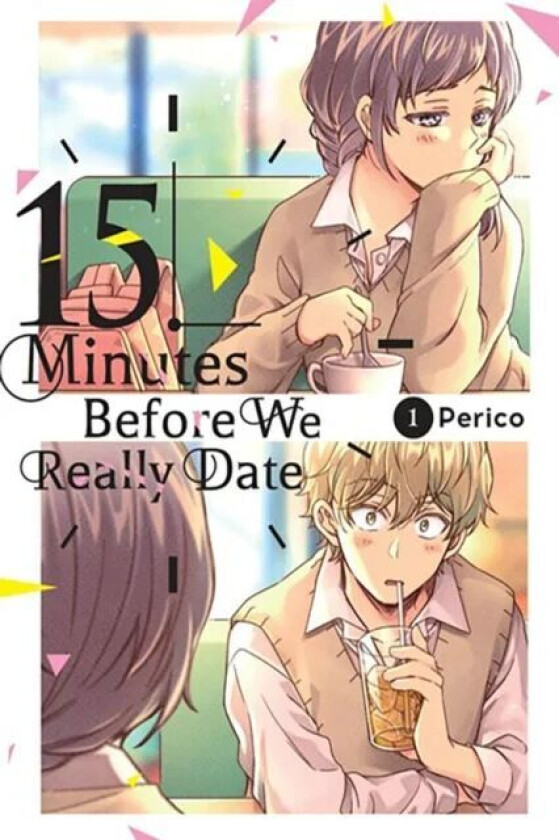 Fifteen Minutes Before We Really Date, Vol. 1 av Perico