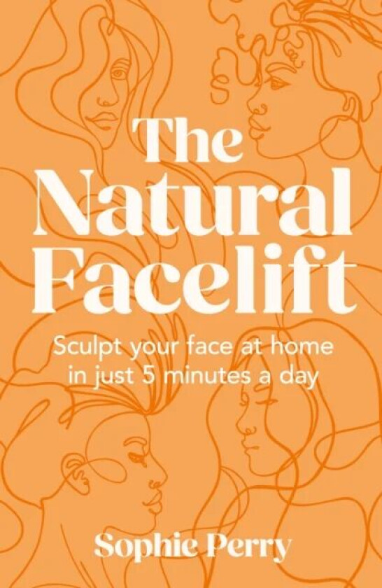 The Natural Facelift av Sophie Perry