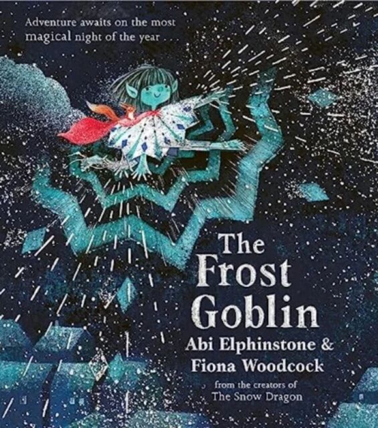 The Frost Goblin av Abi Elphinstone