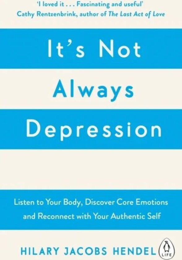 It&#039;s Not Always Depression av Hilary Jacobs Hendel