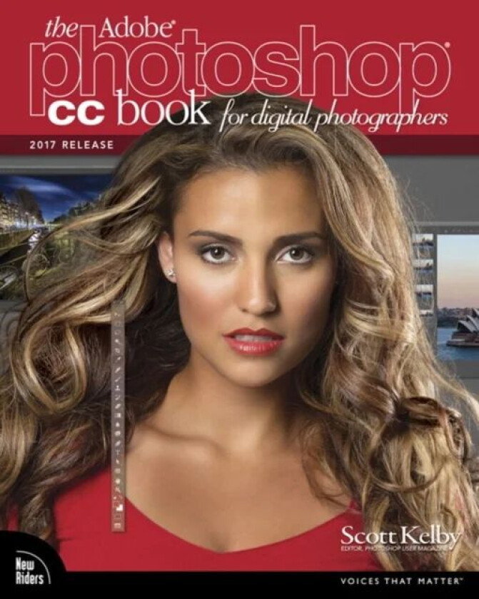 Adobe Photoshop CC Book for Digital Photographers, The (2017 release) av Scott Kelby