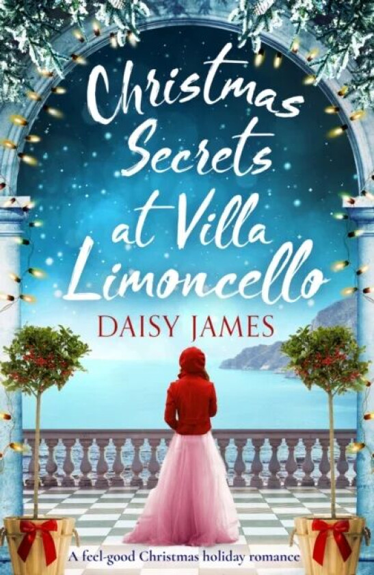 Christmas Secrets at Villa Limoncello av Daisy James