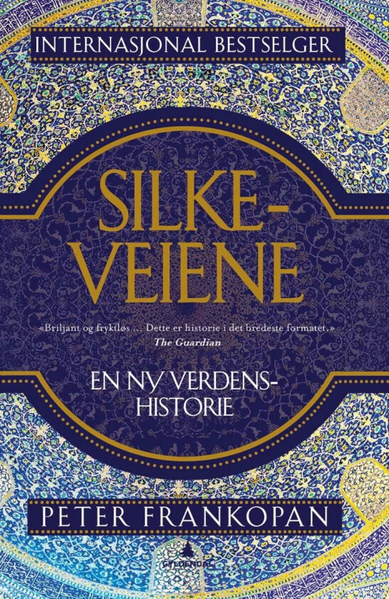 Silkeveiene av Peter Frankopan