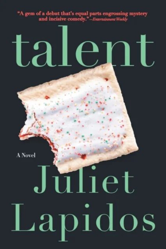 Talent av Juliet Lapidos