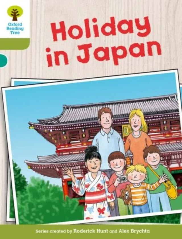 Oxford Reading Tree Biff, Chip and Kipper Stories Decode and Develop: Level 7: Holiday in Japan av Roderick Hunt