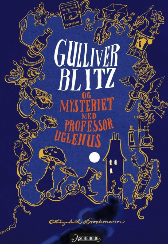 Gulliver Blitz og mysteriet med professor Uglehus av Ragnhild Brochmann