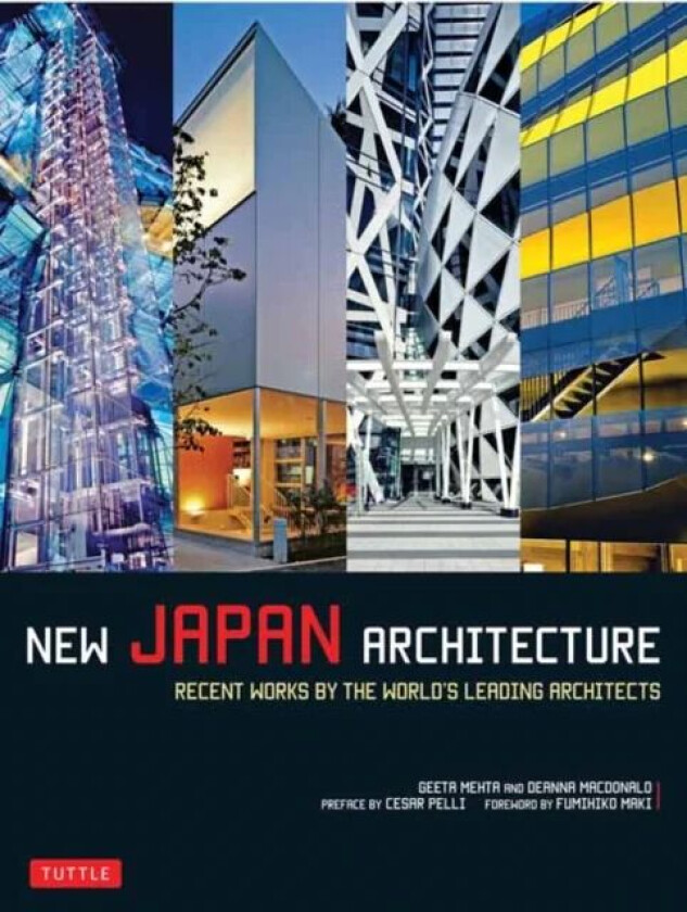 New Japan Architecture av Geeta Mehta, Deanna MacDonald