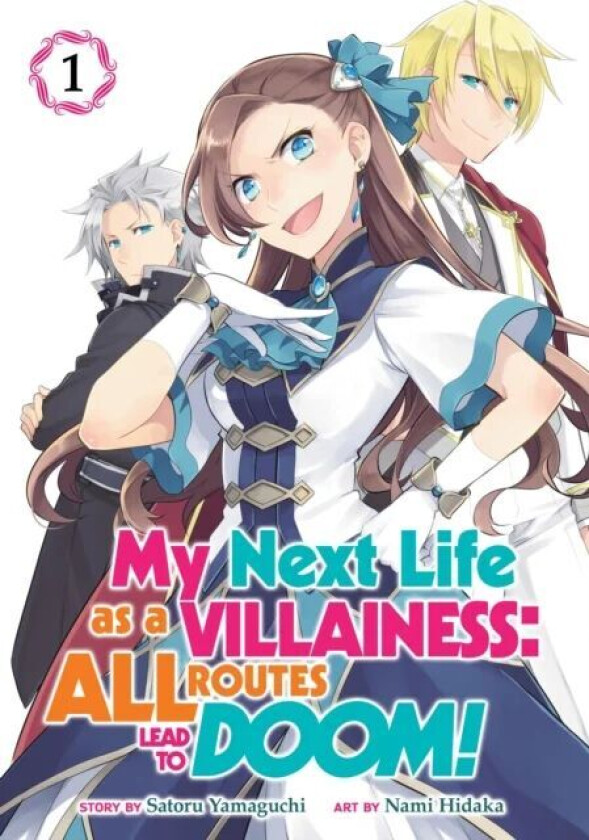 My Next Life as a Villainess: All Routes Lead to Doom! (Manga) Vol. 1 av Satoru Yamaguchi