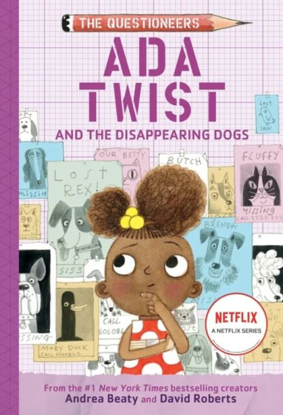 Ada Twist and the Disappearing Dogs: (The Questioneers Book #5) av Andrea Beaty