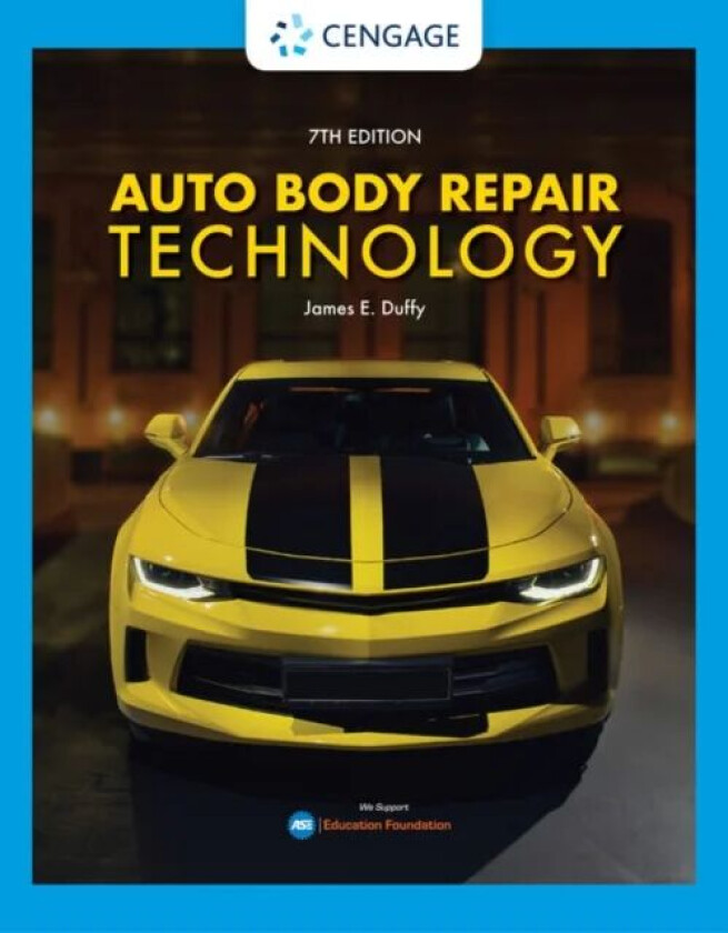 Auto Body Repair Technology av James (Indiana State University President Beneficial Books and Video) Duffy, Jonathan (Tennessee College of Applied Tec