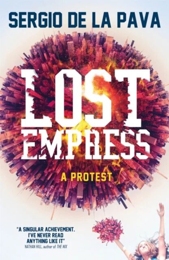 Lost Empress av Sergio De La Pava