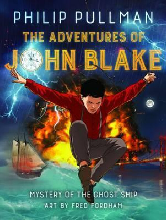 Adventures of John Blake. Mystery of the Ghost Shi av Philip Pullman