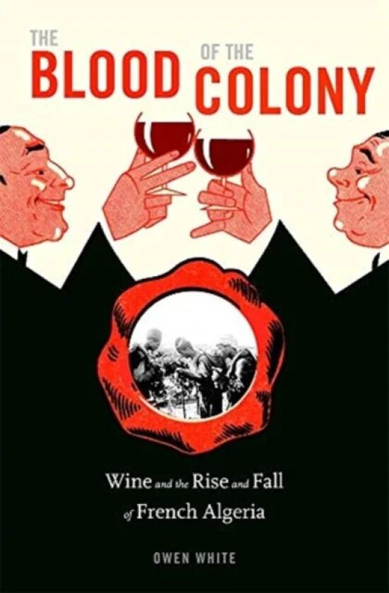 The Blood of the Colony av Owen White