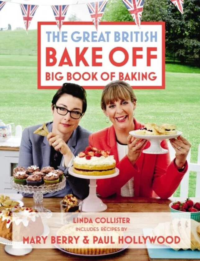 Great British Bake Off: Big Book of Baking av Linda Collister