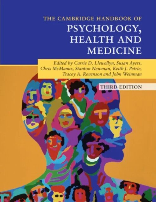 Cambridge handbook of psychology, health and medic av Carrie Llewellyn