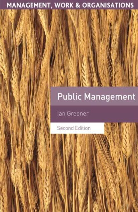Public Management av Ian Greener