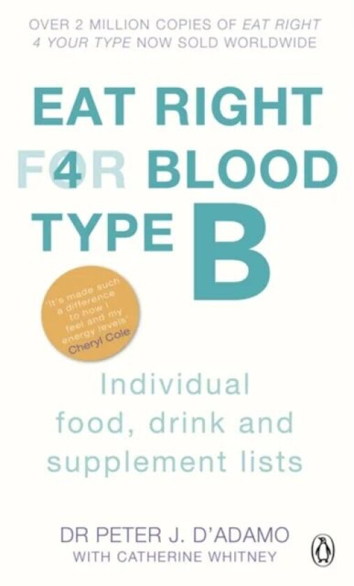 Eat Right For Blood Type B av Peter J. D&#039;Adamo