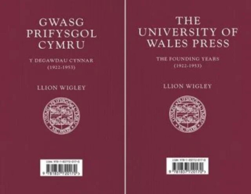 Gwasg Prifysgol Cymru / The University of Wales Press av Llion Wigley