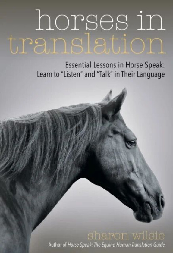 Horses in Translation av Sharon Wilsie