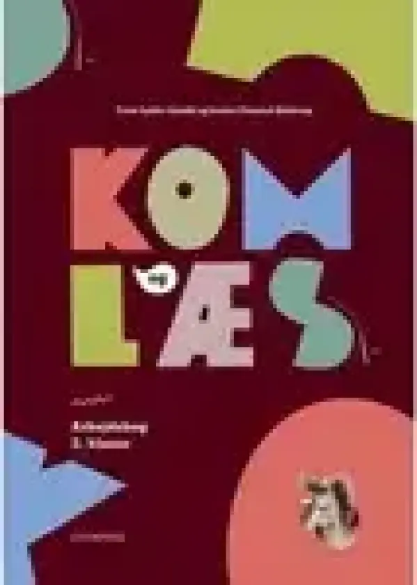 Kom og læs. Arbejdsbog 2. klasse | Trine Lykke Gandil Louise Flensted Rønberg | Språk: Dansk