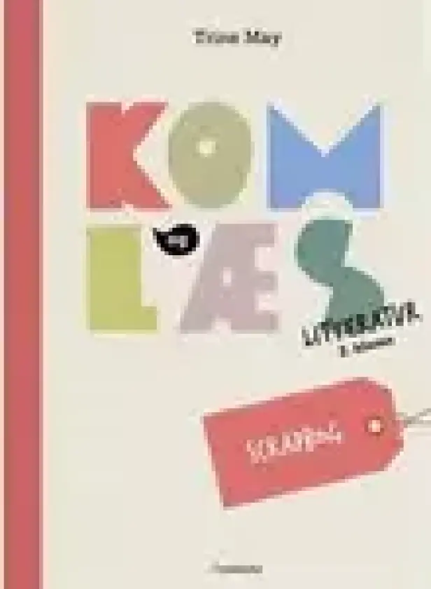 Kom og læs litteratur 2. klasse. Scrapbog | Trine May | Språk: Dansk
