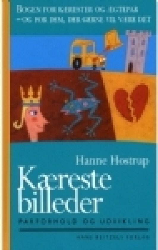 Kæreste-billeder | Hanne Hostrup | Språk: Dansk