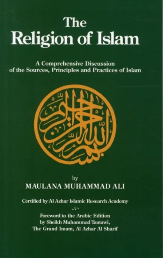 Religion of Islam av Muhammad Maulana Ali
