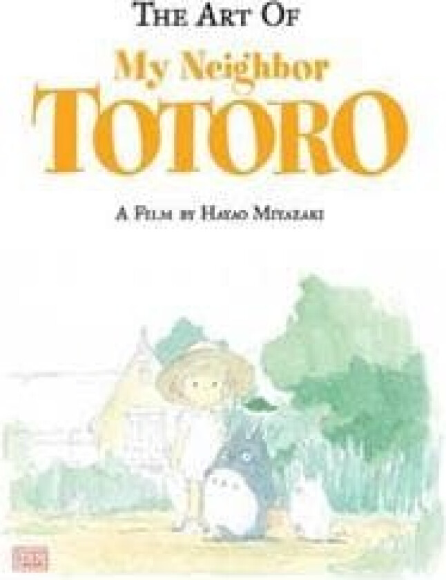 The Art of My Neighbor Totoro av Hayao Miyazaki