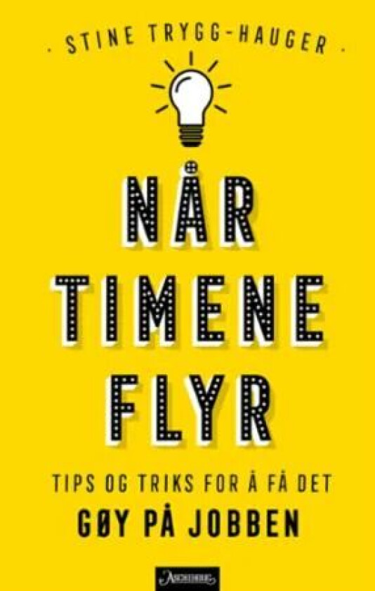 Når timene flyr av Stine Trygg-Hauger