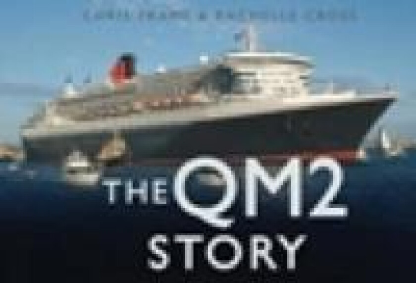 The QM2 Story