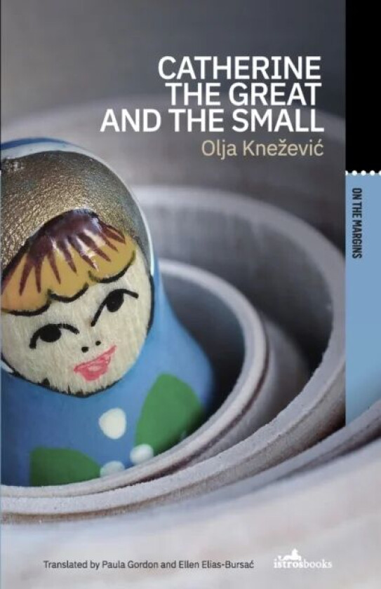 Catherine the Great and the Small av Olya Knezevic