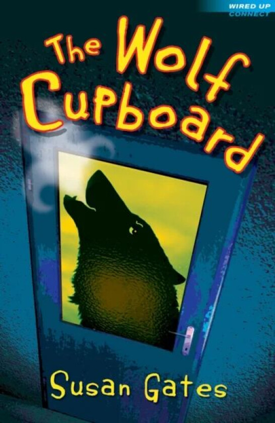 The Wolf Cupboard av Susan Gates