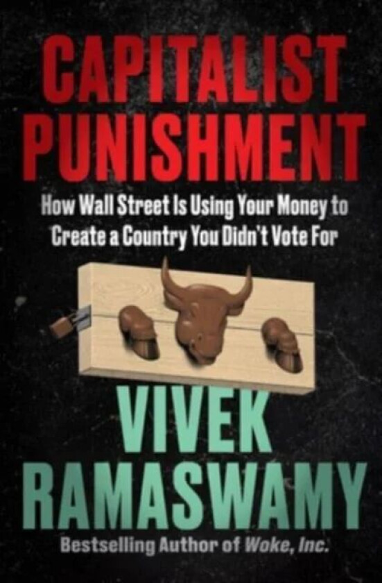 Capitalist Punishment av Vivek Ramaswamy