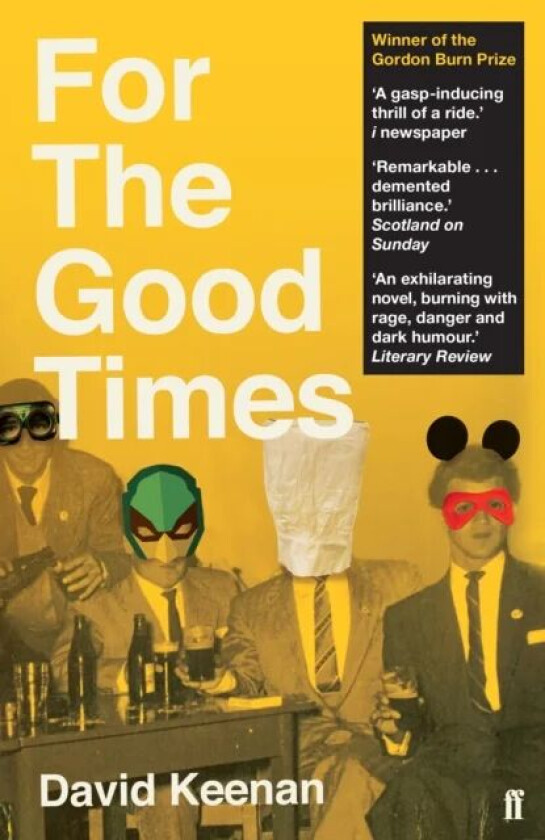For The Good Times av David Keenan