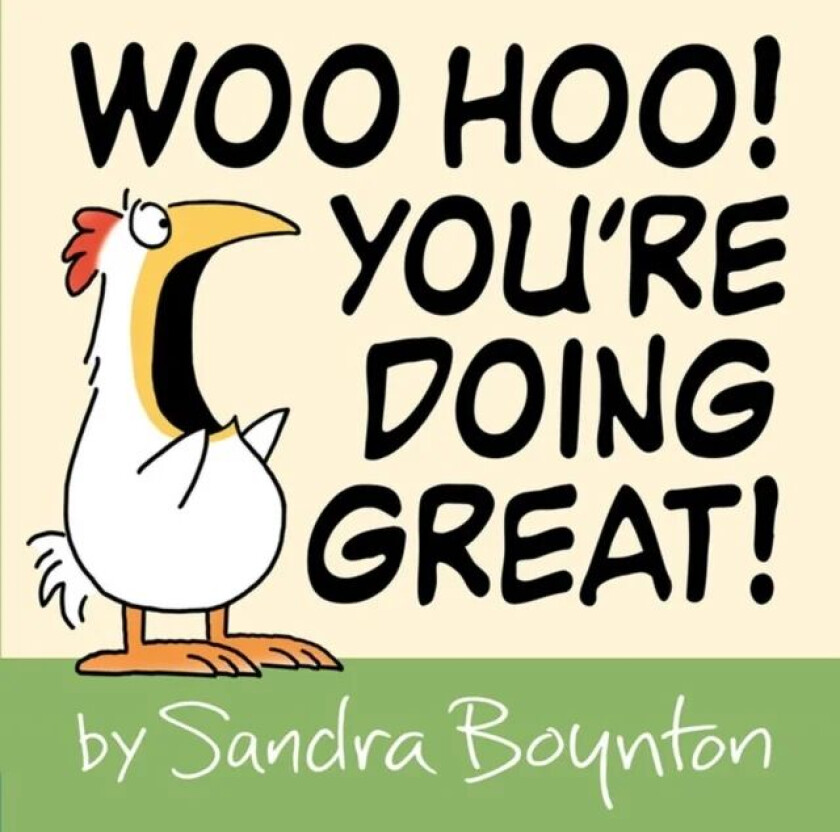 Woo Hoo! You're Doing Great! av Sandra Boynton