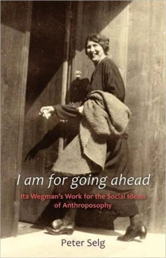 I am for Going Ahead av Peter Selg